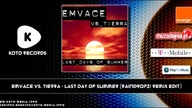 Emvace Vs. Tierra - Last Day Of Summer (RainDropz! Remix Edit)