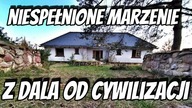 OPUSZCZONY DOM MARZYCIELA NA ODLUDZIU - cudowne widoki i chata z trzciny!!!