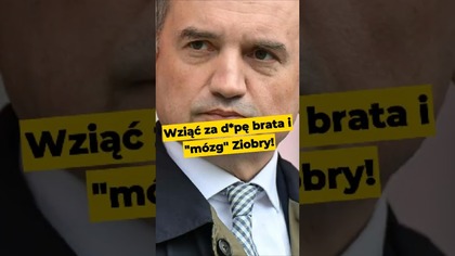 Wziąć za d*pę brata i mózg Ziobry! #Ziobro #Polska #Rosja #polityka