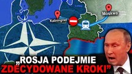 BEZPOŚREDNIE GROŹBY W STRONĘ NATO - Litwa zagrożona (WOJNA UKRAINA - ROSJA)