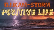 LA ANGELA & DJ. KAM-STORM_POSITIVE LIFE