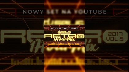 Retro 1Hour Mix Vol 5 - Highlights