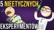 5 nieetycznych eksperymentów wykonanych w imię nauki