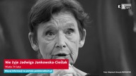 Nie żyje Jadwiga Jankowska-Cieślak.  Miała 74 lata [KS Info]