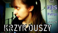KRZYK DUSZY 5in1 | polski,angielski,niemiecki,hiszpański,włoski | KBS ft. Patryk Singer, AsineD