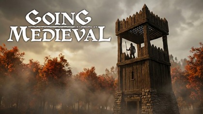 Going Medieval PL - #2. 7 Otaczam osadę palisadą i buduję druga wieżę obronną  