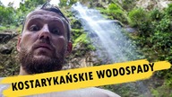 CZY MOŻNA PŁYWAĆ W WODOSPADZIE? Papugi i wodospady, czyli #KOSTARYKA
