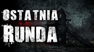 Ostatnia runda - CreepyPasta Lektor PL