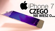 10 rzeczy których nie wiesz o iPhone 7