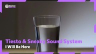 Tiësto & Sneaky Sound System - I Will Be Here