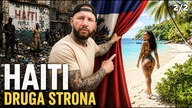 Haiti - jego druga strona o której nie masz pojęcia | 2/2