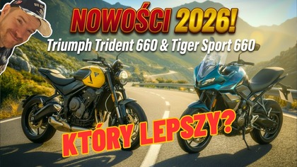 Który MOTOCYKL (nie tylko) NA POCZĄTEK? Triumph Trident 660 i Tiger Sport 660 2026 pod lupą