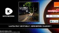 Laanga Feat. Kevin Kelly - Here Before (Club Edit)