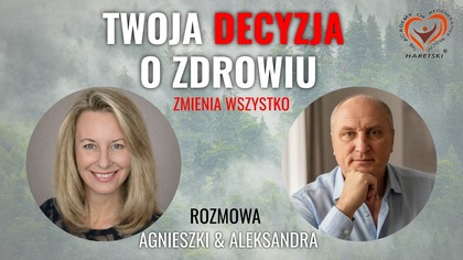 3 Rzeczy, Których Nie Wiesz o Swoim Zdrowiu.  Twoja Decyzja o Zdrowiu Zmienia Wszystko.  Haretski.