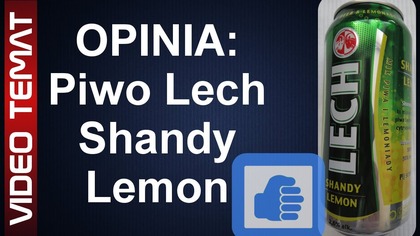 Piwo Lech Shandy Lemon - Opinia