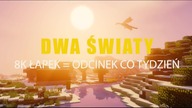 Dwa Światy #39 RODZINKA W KOMPLECIE