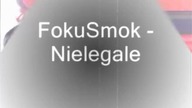 FokuSmok - Nielegale