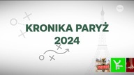 TVN - Kronika Paryż 2024 (30. 07. 2024)