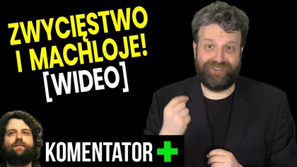 Zwycięstwo Normalności w Rumunii i Machloje w Polsce [Wideo]! - Analiza Ator