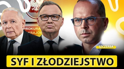 SKORUMPOWANI.  KACZYŃSKI SIĘGNIE PO BRAUNA? SZCZERBA: JEST ZDOLNY DO WSZYSTKIEGO