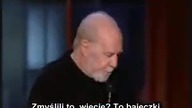 George Carlin - nonsensy religijne i głupie tradycje [napisy PL]