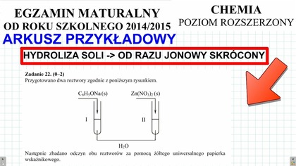ZADANIE 22 CKE 2015 PRZYKŁADOWY HYDROLIZA SOLI OD RAZU JONOWYM SKRÓCONYM!
