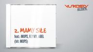 MOPS | RZYWY | ABEL | YURKOSKY - Mamy siłę (prod. Mops)