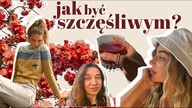 JAK BYĆ SZCZĘŚLIWYM?