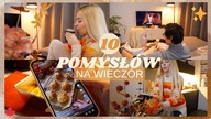 CO ROBIC W DŁUGIE JESIENNE WIECZORY?