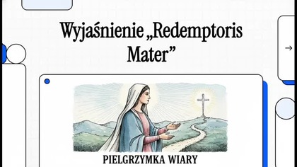 Redemptoris Mater  Wiara Maryi, Pośrednictwo i Ekumenizm | Jan Paweł II na nowo odczytany