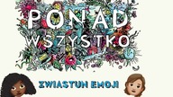 Ponad wszystko - zwiastun emoji PL (od 9 czerwca w kinach!)