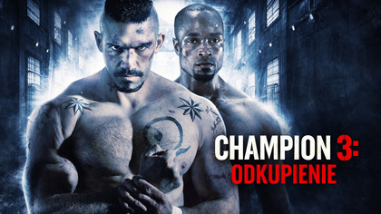 Champion 3: Odkupienie (2010) 