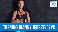Najważniejsza walka w karierze Joanny Jędrzejczyk [RUSZ SIĘ]