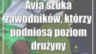 Avia szuka zawodników, którzy podniosą poziom drużyny