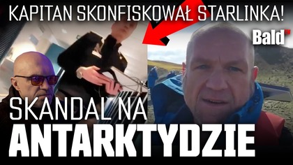 SKANDAL NA ANTARKTYDZIE: KAPITAN SKONFISKOWAŁ STARLINKA!