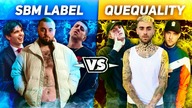 SBM LABEL vs QUEQUALITY