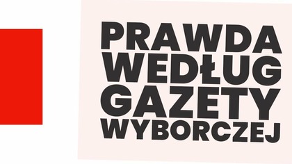Prawda według Gazety Wyborczej