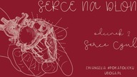 #SerceNaDłoni - Odcinek 2 - Serce Czułe