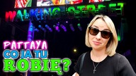 Mój pierwszy raz w PATTAYA! Co ja tu robię?