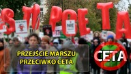 Protest przeciwko CETA w Warszawie - Przejście marszu