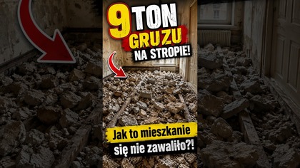  9 TON GRUZU NA STROPIE! Jak to mieszkanie się nie zawaliło!
