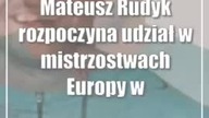 Mateusz Rudyk rozpoczyna udział w mistrzostwach Europy w Appeldorn w kolarstwie torowym