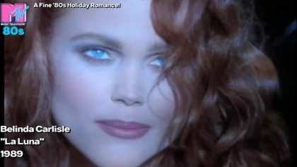 Belinda Carlisle - La Luna (MTV 80s UK)
