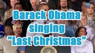 Barack Obama śpiewa Last Christmas by WHAM