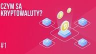 Czym są kryptowaluty? 5 podstawowych cech | #1 Kurs Bitcoina od zera