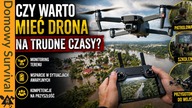 Drony na trudne czasy - czy warto się nauczyć?