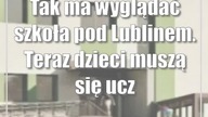 Tak ma wyglądać szkoła pod Lublinem.  Teraz dzieci muszą się uczyć w remizie