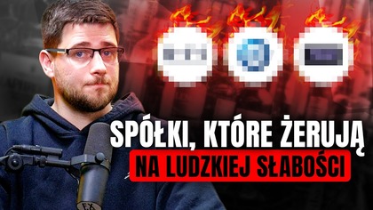 Żerują na ludzkich słabościach.  Czy warto w nie inwestować?