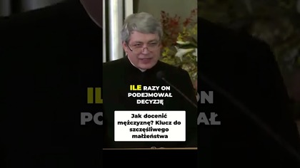 Jak docenić mężczyznę Klucz do szczęśliwego małżeństwa #pawlukiewicz