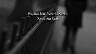 Wolson feat.  Wrath, Żuran - Zostałem Sam